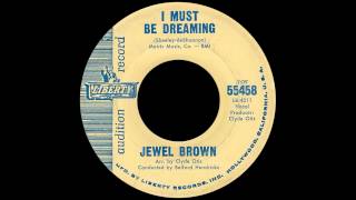 Jewel Brown - I Must Be Dreaming