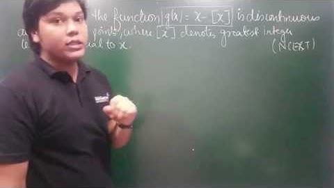 Continuity - [NCERT] Continuity of a Function on an Interval - Example #9 -Greatest Integer Function