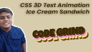 Ice Cream Sandwich Text Effect and Animation using CSS. Complete tutorial | Code Grind