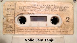 Volio Sam Tanju - Srebrna Krila Resimi