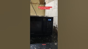Samsung microwave n c- 20 error problem solve#homeappliances #washingmachinerepairing