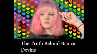 The Truth Behind Bianca Devins