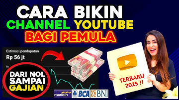Cara Membuat Channel Youtube Terbaru 2025 BAGI PEMULA