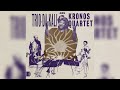 Trio da kali and kronos quartet  ladilikan full album