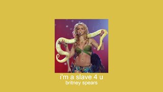 britney spears - i'm a slave 4 u (slowed + reverb)