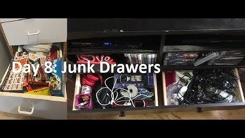 Day 8: Junk Drawers