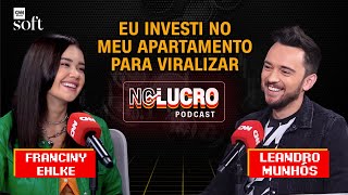 Apartamento luxuoso, estratégias de marketing e negócios com Franciny Ehlke | No Lucro CNN #30