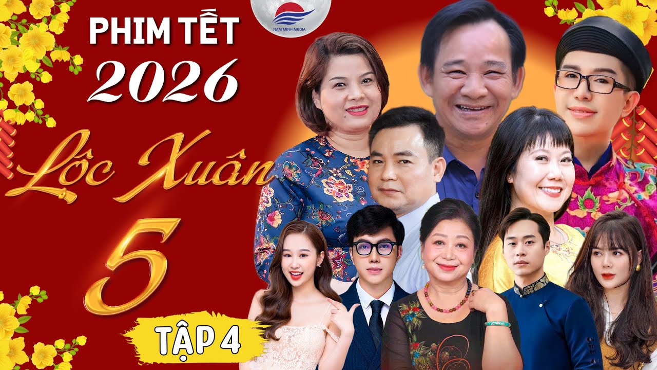 PHIM HÀI TẾT MỚI NHẤT 2026 | LỘC XUÂN 5 - TẬP 4 | QUANG TÈO, LONG NHẬT, HỒ LIÊN