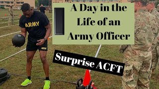 A Day in the Life of an Army Officer | The New Army Combat Fitness Test (ACFT)