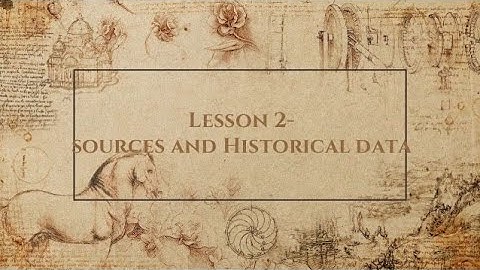 LESSON 2: SOURCES OF HISTORICAL DATA | Readings in Philippine History
