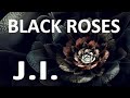 Ji blackroses srgtlyrics trendingmusic lyrics ji  black roses