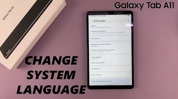 How To Change Language On Samsung Galaxy Tab A11