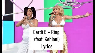 Cardi B - Ring (feat. Kehlani) *LYRICS*