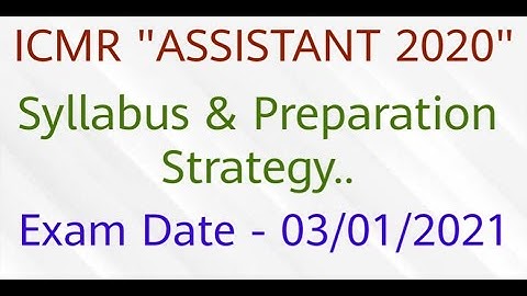 ICMR Assistant 2020 Syllabus & Preparation Strategy || 03 January 2021
