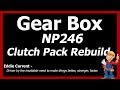 GM NP246 Clutch Pack Rebuild