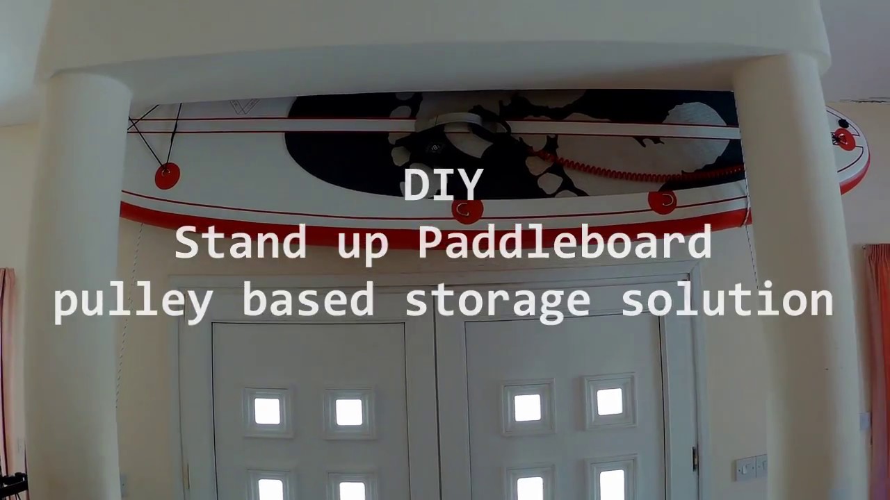 Diy Sup Pulley Storage Solution