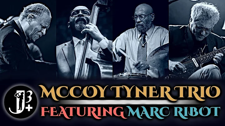 McCoy Tyner Trio with Marc Ribot - Live at Yoshi's 2008 [audio only]