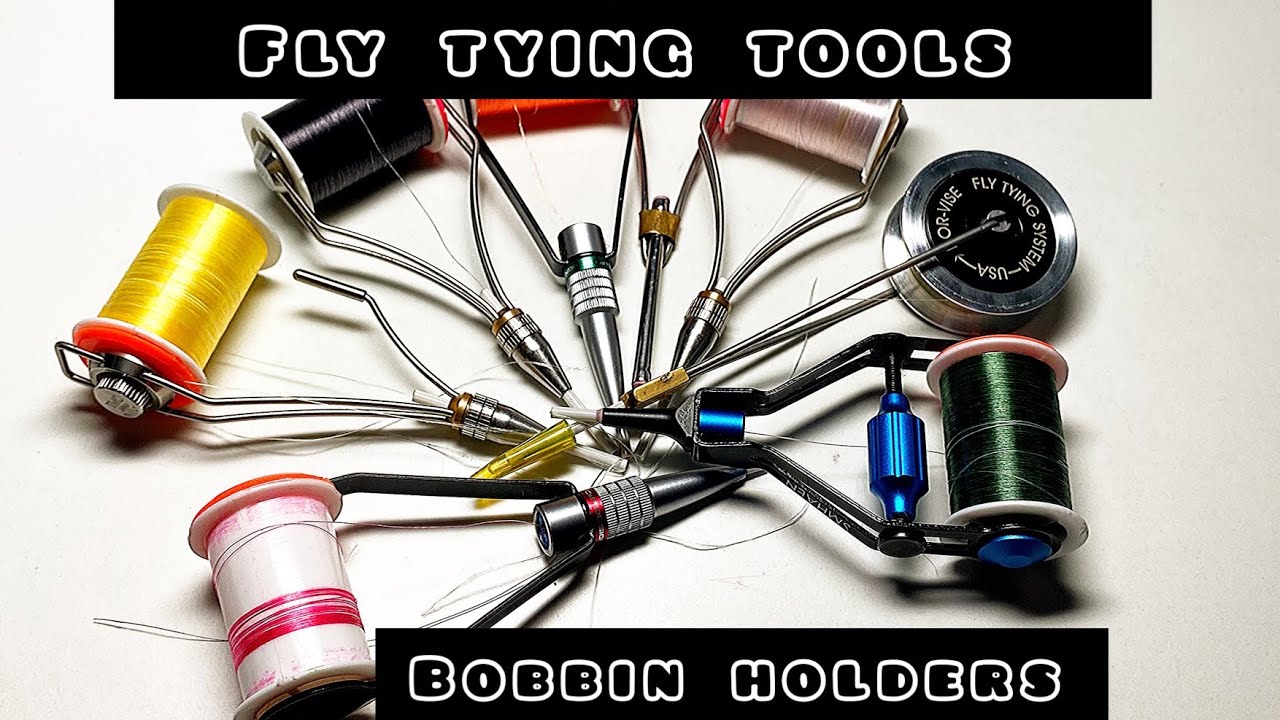 FLY TYING TOOLS BOBBIN HOLDERS, some of my favourite bobbin holders for tying  flies 