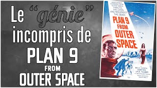 Le 'génie'  incompris du pire film de l'Histoire du cinéma : Plan 9 from outer Space