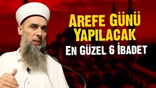 Arefe Günü Orucu Ve Arefe Gününün Fazileti