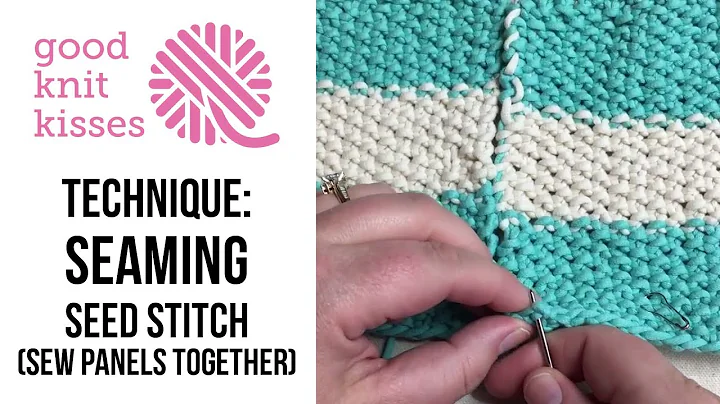 Seaming Seed Stitch Panels (CC)