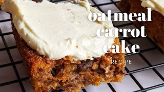 Healthy Carrot Cake with Oats (+a healthy cake icing idea)