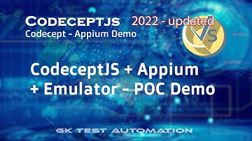 8 Codeceptjs Appium|| Tutorial || POC || Demo || 2022 updated