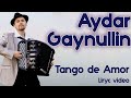 Aydar Gaynullin - Tango de Amor  |  Accordion music I Инструментальная музыка (аккордеон)