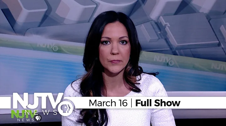 March 16, 2020: NJTV News with Mary Alice Williams
