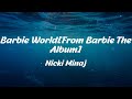 Nicki Minaj - Barbie World[From Barbie The Album] (Lyrics)