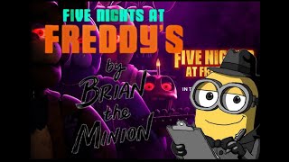 Brian The Minion Reacting To Five Night At Freddy Trailer