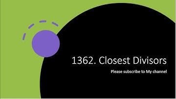 Leetcode solving 1362. Closest Divisors