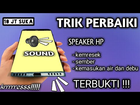 CARA MENGATASI SPEAKER HP KEMRESEK