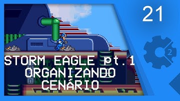 (BOSS STORM EAGLE pt. 1) ORGANIZANDO CENÁRIO - Recriando Megaman X Parte 21 [CONSTRUCT 2]