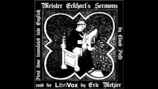 Meister Eckharts Sermons - 1/7. The Attractive Power of God (read by Eric Metzler)