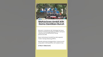 Mahasiswa Ambil Alih Aksi Demo! Gedung DPR Digeruduk Seusai Massa Buruh Bubar