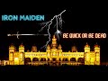 Iron Maiden - Be Quick Or Be Dead - Lyrics In Video