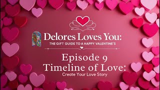 Delores Loves You Episode 9:Timeline of Love: Create your Love Story screenshot 3