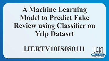 A Machine Learning Model to Predict Fake Review using Classifier on Yelp Dataset
