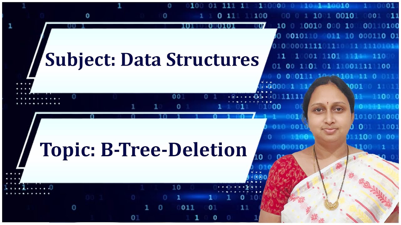 LEC64| DATA STRUCTURES| B-Tree-Deletion by Mrs. N. Thulasi Chitra - YouTube