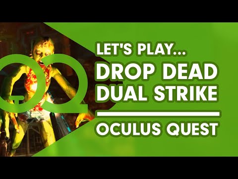 Drop Dead Dual Strike Edition - Oculus Quest Gamplay Drop Dead Dual Strike Edition - Oculus Quest Gamplay