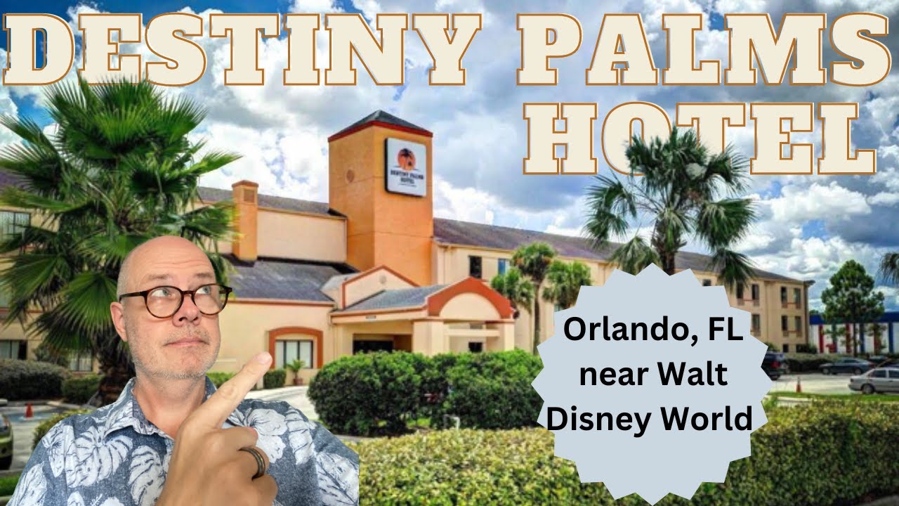 Destiny Palms Hotel Maingate West, Kissimmee – Updated 2023 Prices