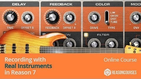 Learn to Record & Produce in Reason 7 - A Musician