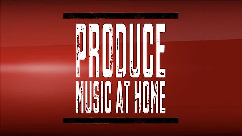 PRODUCE MUSIC AT HOME.   DONALD FORREST WILLIAMS. ...