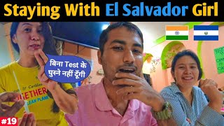 She Won't Let Me In Without a Test 😧 Hindi El Salvador 🇸🇻 Vlog 🇮🇳