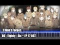 Gambar cover 〘I Won't Forget〙86-Eighty-Six ~ EP 17 OST  Piano