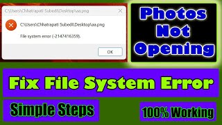 File System Error (-2147416359) When Opening Photos