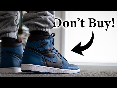 Why You Shouldn't Buy - Air Jordan 1 'Dark Marina Blue' (How To Style ...
