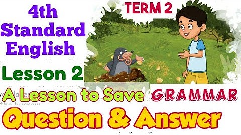 4th Standard English 2nd term || Lesson 2, A Lesson to Save || Question & Answer