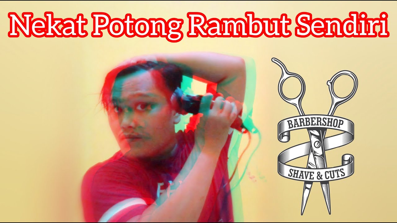 SELF CUT TUTORIAL  TIPS POTONG  RAMBUT  SENDIRI  DIRUMAH 